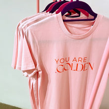 Load image into Gallery viewer, T-Shirt &quot;You are Golden&quot;
